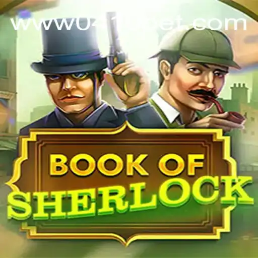 Descubra o Fascinante Universo de BookOfSherlock e a Inovação do 0410bet