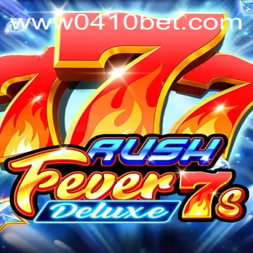 Descubra o Empolgante Mundo de RushFever7sDeluxe com 0410bet